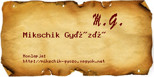 Mikschik Győző névjegykártya